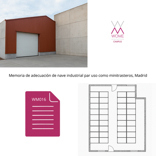 Memoria de adecuación de nave industrial par uso como minitrasteros, Madrid